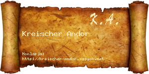 Kreischer Andor névjegykártya
